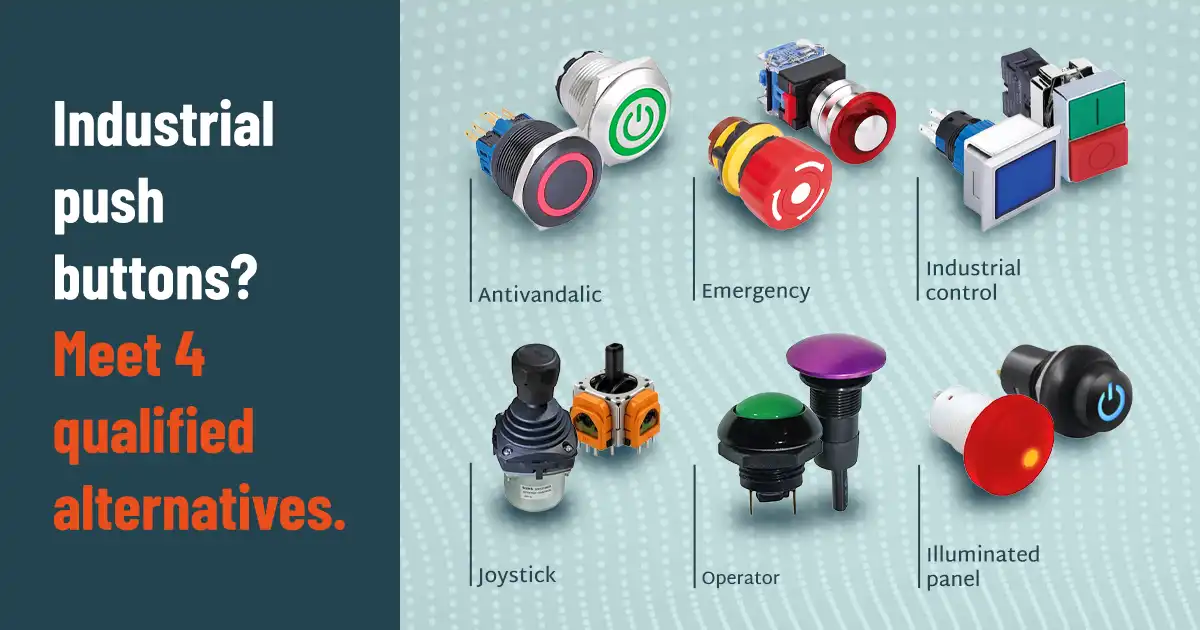 Industrial push buttons: 4 alternatives to the big-name brands